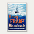Brug Fram's Mineralvande 1898 - Norsk reklameplakat – billede 1
